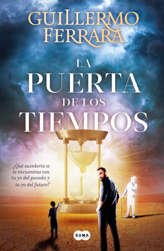 La puerta de los tiempos / The Door of Time book cover by Guillermo Ferrara