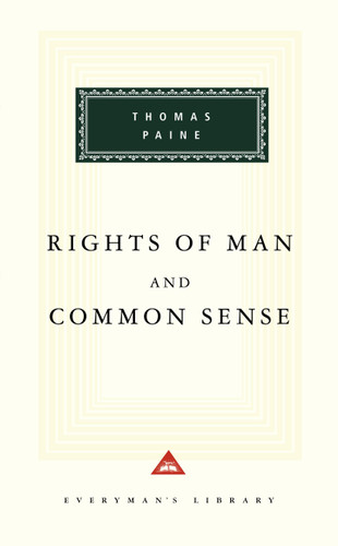 Rights of Man and Common Sense: Introduction by Michael Foot (Everyman's Library Classics Series) book cover by Thomas Paine