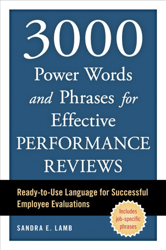 3000 Power Words and Phrases for Effective Performance Reviews: Ready-to-Use Language for Successful Employee Evaluations book cover by Sandra E. Lamb