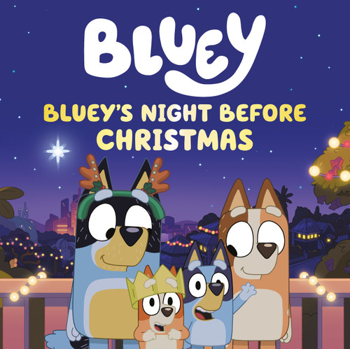 Bluey's Night Before Christmas (Bluey) book cover by Lauren Holowaty
