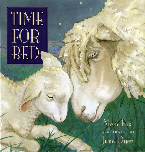 Time for Bed book cover by Mem Fox
