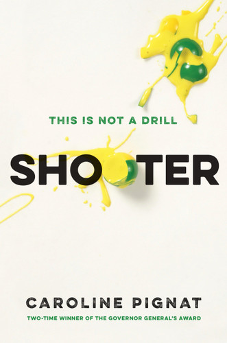 Shooter book cover by Caroline Pignat