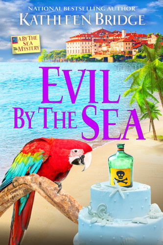 Evil by the Sea (A By the Sea Mystery) book cover by Kathleen Bridge