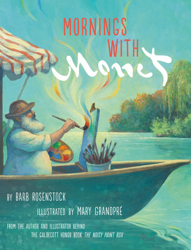 Mornings with Monet book cover by Barb Rosenstock