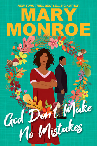 God Don't Make No Mistakes (GOD) book cover by Mary Monroe