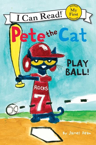Pete the Cat: Play Ball! (My First I Can Read) book cover by James Dean, Kimberly Dean