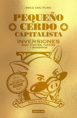 Pequeño Cerdo Capitalista. Inversiones/ Small Capitalist Pig. Investments book cover by Sofía Macías