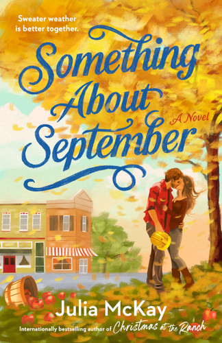 Something About September: A Cozy Fall Romance book cover by Julia McKay