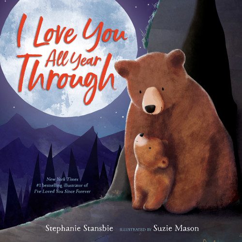 I Love You All Year Through book cover by Stephanie Stansbie