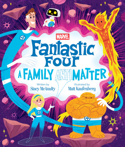 Fantastic Four: A Family (Anti)Matter book cover by Stacy McAnulty