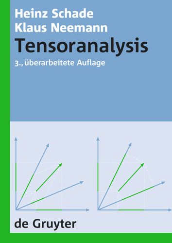 Tensoranalysis (De Gruyter Lehrbuch) book cover by Heinz Schade, Klaus Neemann