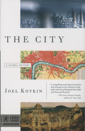 The City: A Global History (Modern Library Chronicles) book cover by Joel Kotkin