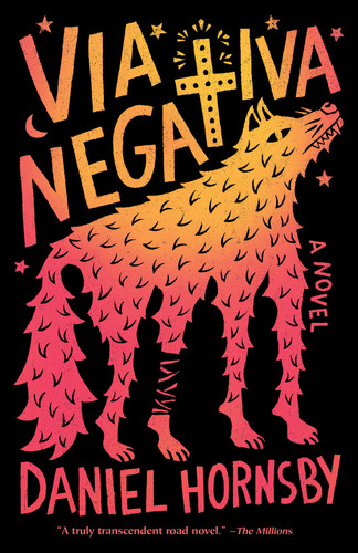 Via Negativa: A novel book cover by Daniel Hornsby