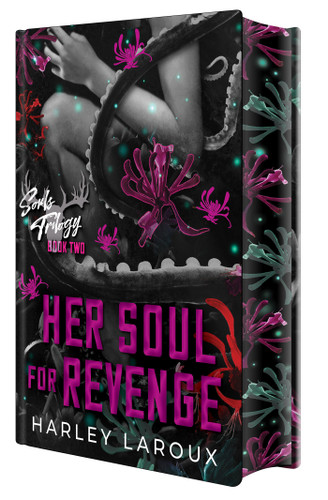 Her Soul for Revenge: Deluxe Special Edition (Souls Trilogy) book cover by Harley Laroux