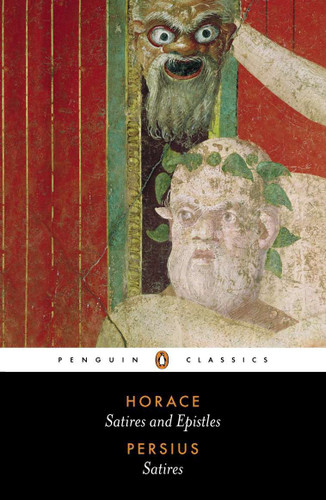 Satires and Epistles of Horace and Satires of Persius book cover by Horace, Persius