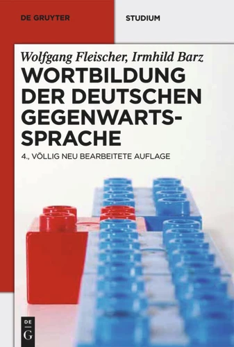 Wortbildung der deutschen Gegenwartssprache (De Gruyter Studium) book cover by Wolfgang Fleischer