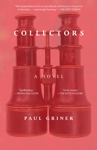 Collectors: A Novel book cover by Paul Griner