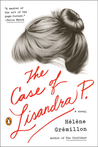 The Case of Lisandra P.: A Novel book cover by Helene Gremillon