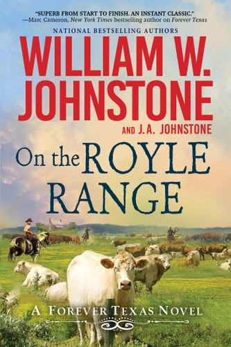 On the Royle Range (A Forever Texas Novel) book cover by William W. Johnstone, J.A. Johnstone