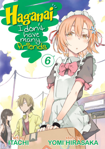 Haganai: I Don't Have Many Friends Vol. 6 (Haganai: I Don't Have Many Friends) book cover by Yomi Hirasaka