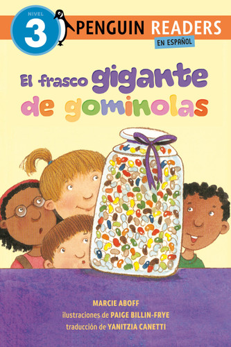 El frasco gigante de gominolas (The Giant Jelly Bean Jar Spanish Edition) (Penguin Young Readers, Level 3) book cover by Marcie Aboff