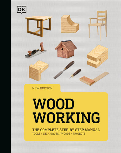 Woodworking: The Complete Step-by-Step Manual book cover by DK