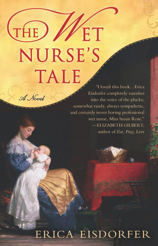 The Wet Nurse's Tale book cover by Erica Eisdorfer
