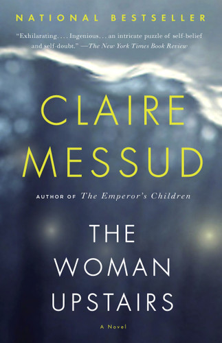 The Woman Upstairs (Vintage Contemporaries) book cover by Claire Messud
