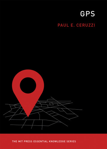 GPS (The MIT Press Essential Knowledge series) book cover by Paul E. Ceruzzi