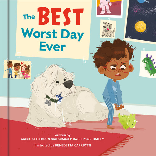 The Best Worst Day Ever: A Picture Book book cover by Mark Batterson, Summer Batterson Dailey