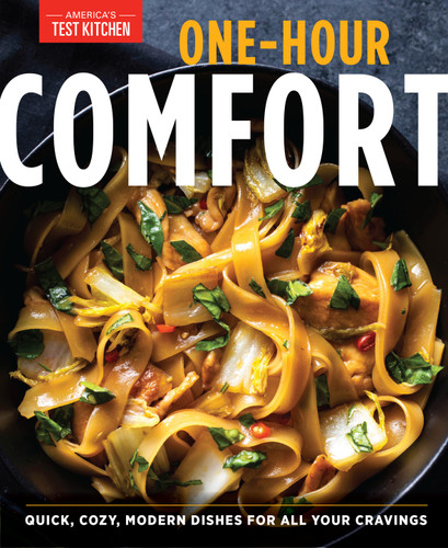 One-Hour Comfort: Quick, Cozy, Modern Dishes for All Your Cravings book cover by America's Test Kitchen