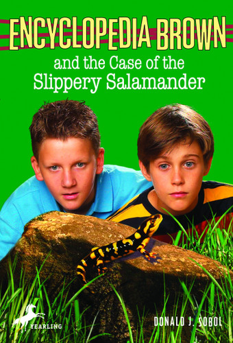Encyclopedia Brown and the Case of the Slippery Salamander (Encyclopedia Brown) book cover by Donald J. Sobol
