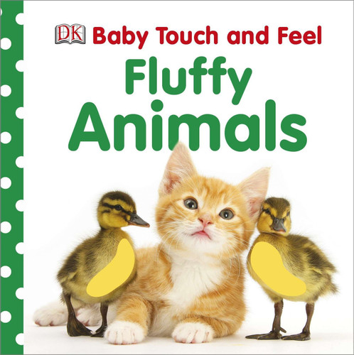 Baby Touch and Feel Fluffy Animals: An Interactive Furry Friend Board Book (Baby Touch and Feel) book cover by DK