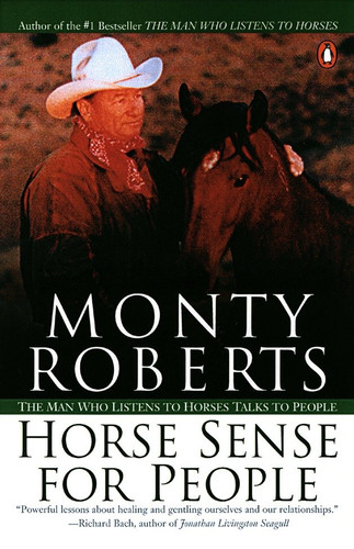 Horse Sense for People: The Man Who Listens to Horses Talks to People book cover by Monty Roberts
