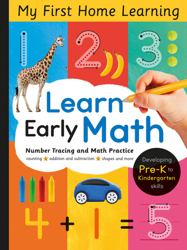 Learn Early Math - Number Tracing and Math Practice: Pencil Control, Number Formation, Line Tracing and More for Ages 3 and Up (My First Home Learning) book cover by Lauren Crisp