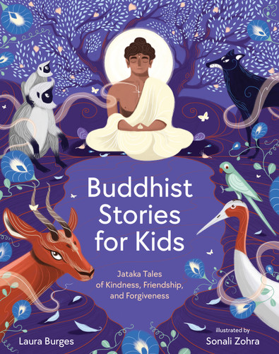 Buddhist Stories for Kids: Jataka Tales of Kindness, Friendship, and Forgiveness book cover by Laura Burges