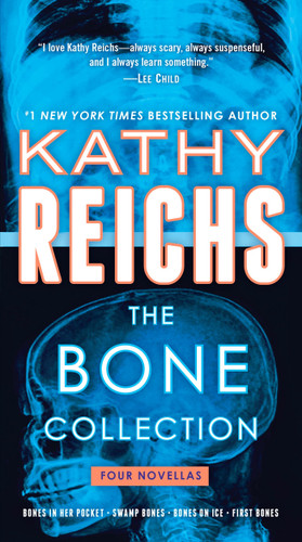 The Bone Collection: Four Novellas (Temperance Brennan) book cover by Kathy Reichs