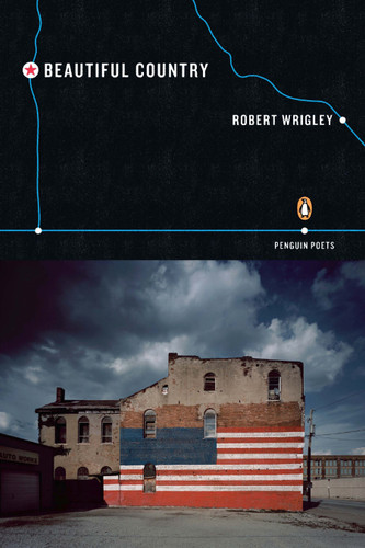 Beautiful Country (Penguin Poets) book cover by Robert Wrigley