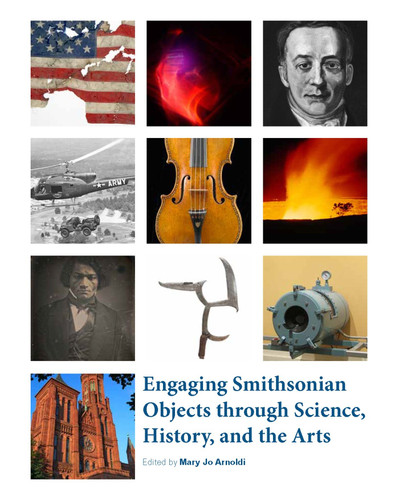Engaging Smithsonian Objects through Science, History, and the Arts book cover by 
