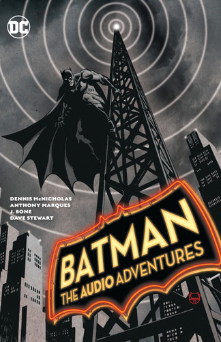 Batman: The Audio Adventures book cover by Dennis Mcnicholas
