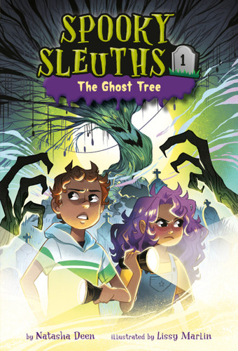 Spooky Sleuths #1: The Ghost Tree (Spooky Sleuths) book cover by Natasha Deen