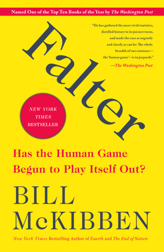 Falter: Has the Human Game Begun to Play Itself Out? book cover by Bill McKibben