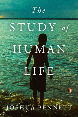 The Study of Human Life (Penguin Poets) book cover by Joshua Bennett
