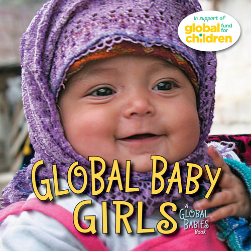 Global Baby Girls (Global Babies) book cover by The Global Fund for Children