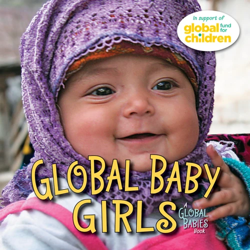 Global Baby Girls (Global Babies) book cover by The Global Fund for Children
