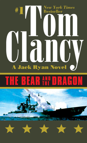 The Bear and the Dragon (A Jack Ryan Novel) book cover by Tom Clancy