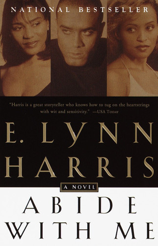 Abide With Me: A Novel (Invisible Life Trilogy) book cover by E. Lynn Harris