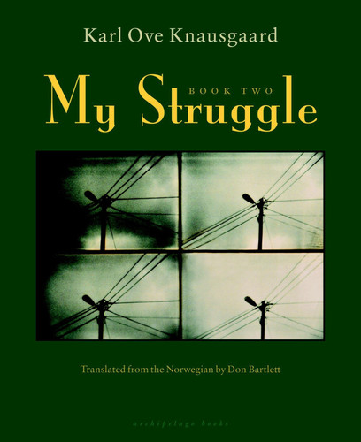 My Struggle: Book Two: A Man in Love (My Struggle) book cover by Karl Ove Knausgaard