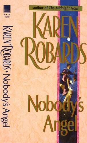 Nobody's Angel: A Novel book cover by Karen Robards
