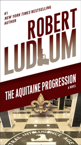 The Aquitaine Progression: A Novel book cover by Robert Ludlum